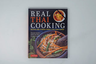 Real Thai Cooking: Recipes and Stories from a Thai Food Expert - The Cook's Edge