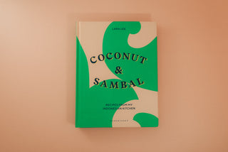 Coconut & Sambal: Recipes from my Indonesian Kitchen