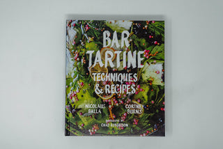 Bar Tartine: Techniques & Recipes - The Cook's Edge
