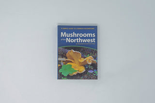 Mushrooms of the Northwest - The Cook's Edge