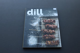 Dill: Journey Deep Into The Cuisines of Asia Issue No.3 Fire/Ice - The Cook's Edge