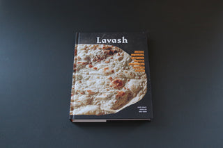 Lavash: The Bread that Launched 1,000 Meals, plus Salads, Stews, and other Recipes from Armenia - The Cook's Edge